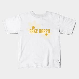 FAKE HAPPY Kids T-Shirt